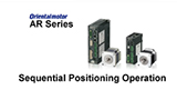 MEXE02 Support Software: AR Series Sequential Positioning Operation